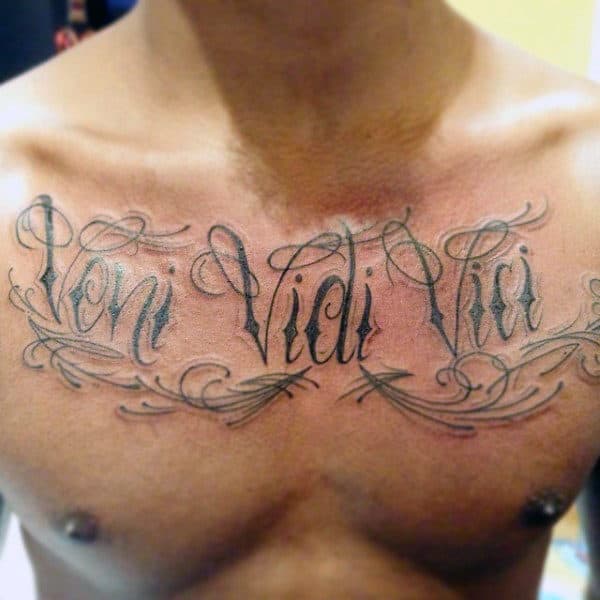 veni vidi vici upper chest male tattoo inspiration
