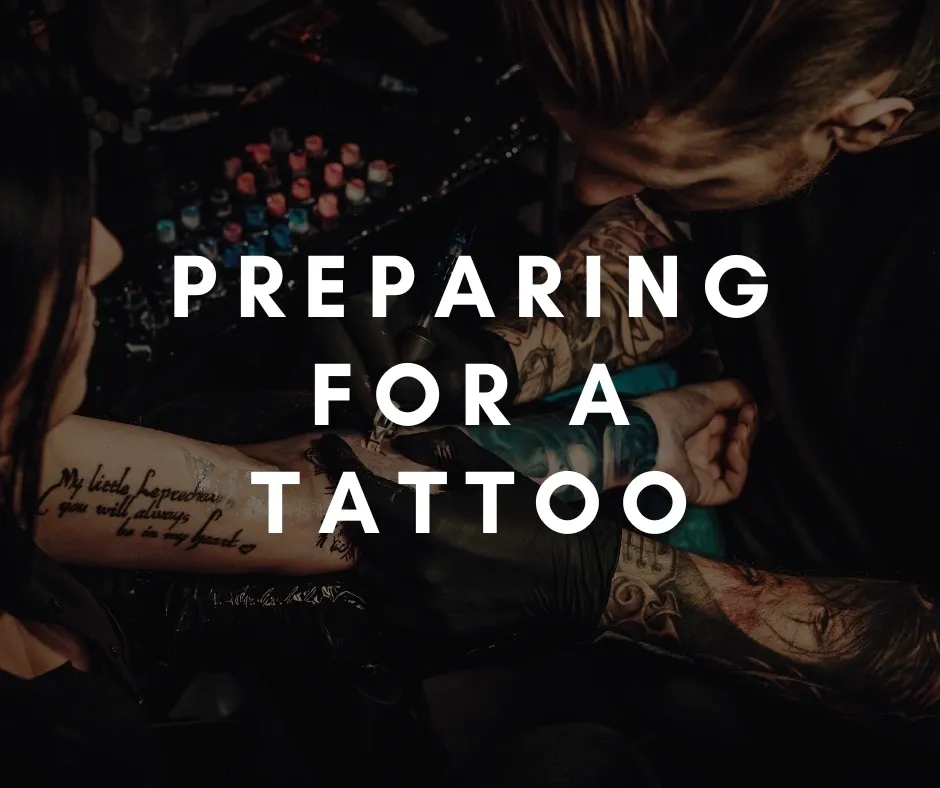 Preparing For A Tattoo